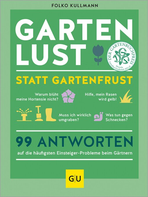 Title details for Gartenlust statt Gartenfrust by Folko Kullmann - Available